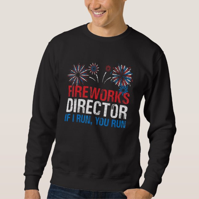 Moletom 4 de julho do Fireworks Diretor se eu o executar (Frente)