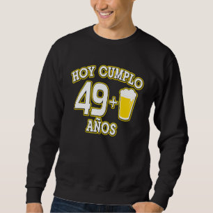 Moletom 50 Aos Hoy Cumplo 491 Cerveza 50 Bday