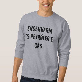 Moletom 6 Engenharia de Petróleo e Gás