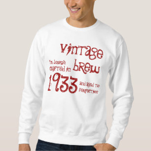 Moletom 80 Birthday Gift 1933 Vintage Brew Name Para Ele
