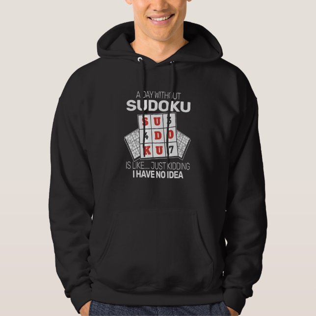 Moletom A Day With Sudoku Numbers Game women men  Sudokus (Frente)