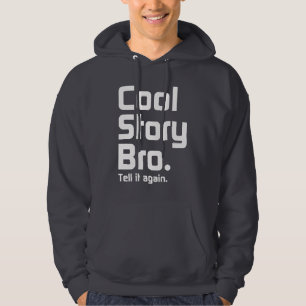 Moletom A história legal oficial Bro. Diga-lhe again.5