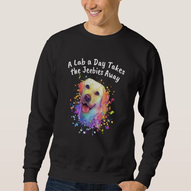 Moletom A Lab a Day Takes the Jeebies Away Labrador Retrie (Frente)