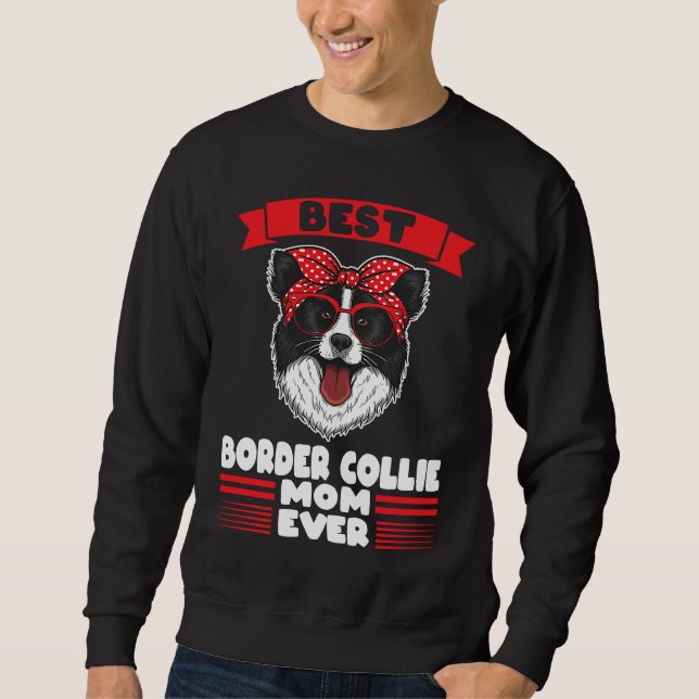 Moletom A melhor borda do Collie Mãe da Fronteira do Colli (Frente)