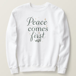 Moletom "A Paz Vem Primeiro" Letra Elegante
