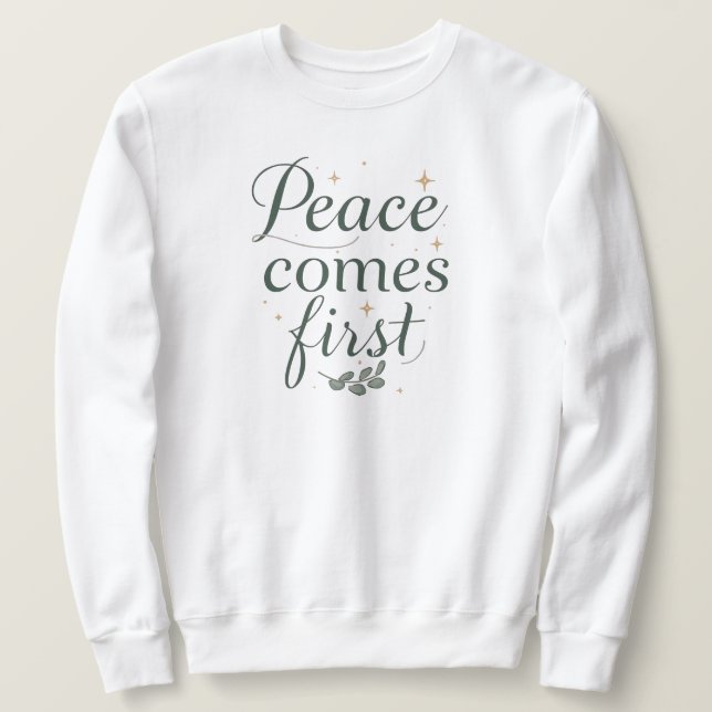 Moletom "A Paz Vem Primeiro" Letra Elegante (Frente do Design)