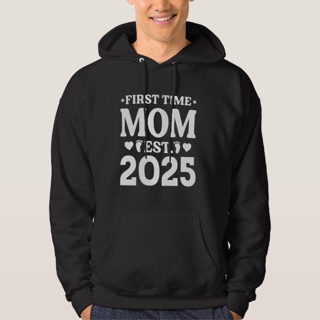 Moletom A Primeira Vez Que Mãe De 2025 Nova Mãe, Promovida (Frente)