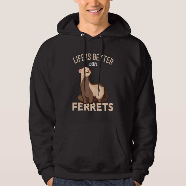Moletom A Vida De Furão É Melhor Com Furões (Frente)