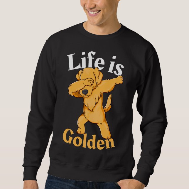 Moletom A Vida De Retriever Do Ouro É Ouro (Frente)