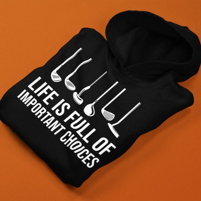 Moletom A vida é Cheio de escolhas importantes Golfe Natal (Life is Full Of Important Choices Golf Christmas Hoodie)