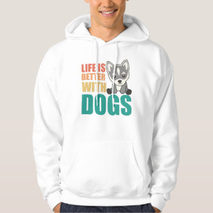 Moletom A Vida É Melhor Com Cachorros Doce Cachorro Rouco 