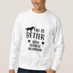 Moletom A vida é melhor com o Cachorro bernês, Bernese Lov