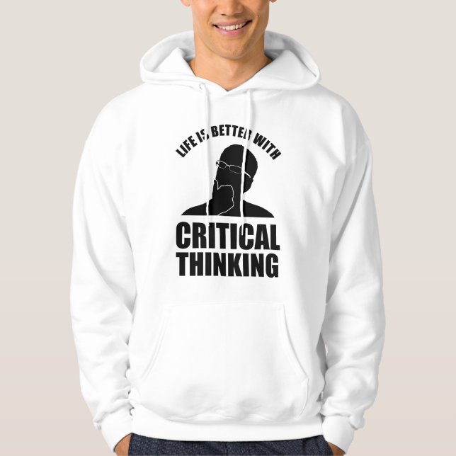 Moletom A Vida É Melhor Com Pensamento Crítico (Frente)