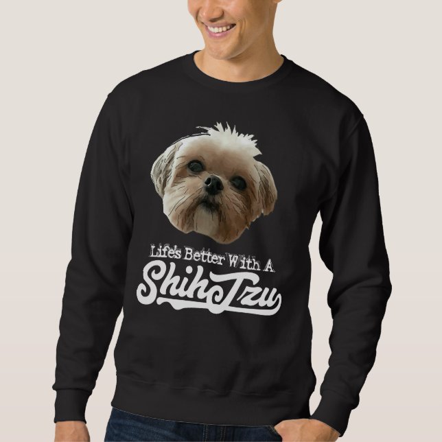 Moletom A Vida É Melhor Com Shih Tzu (Frente)