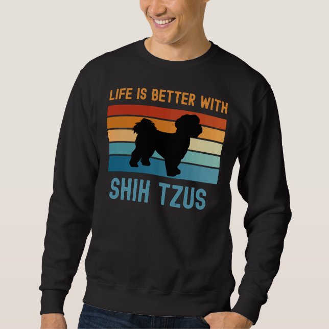 Moletom A Vida É Melhor Com Shih Tzus (Frente)