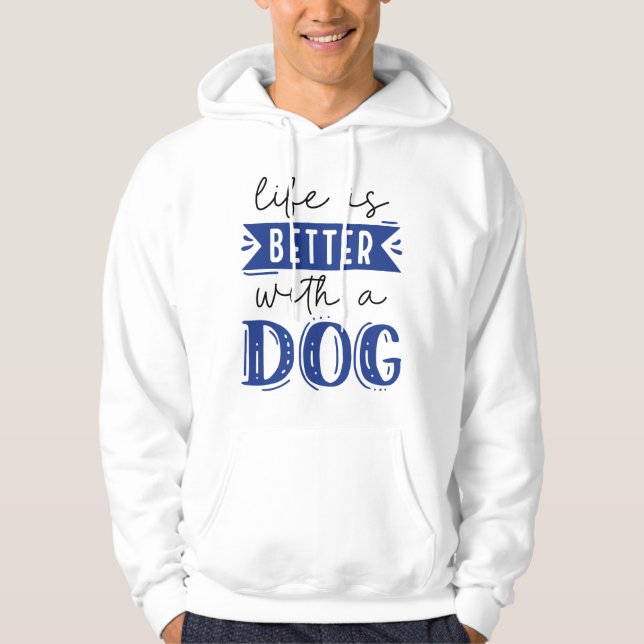 Moletom A Vida É Melhor Com Um Cachorro (Frente)