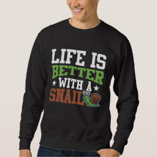 Moletom A Vida É Melhor Com Um Caracol - Um Lover Engraç