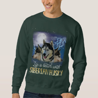 Moletom A Vida É Melhor Com Um Husky Siberiano