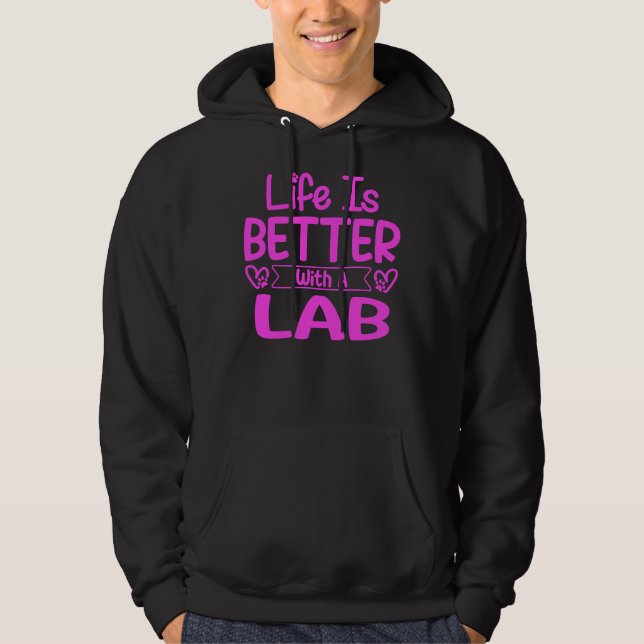 Moletom A Vida É Melhor Com Um Lab Rosa (Frente)