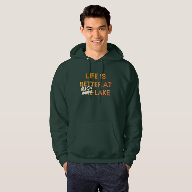 Moletom A vida é melhor em Rice Lake Hoodie (Frente Completa)