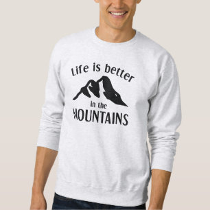 Moletom A Vida É Melhor Nas Montanhas