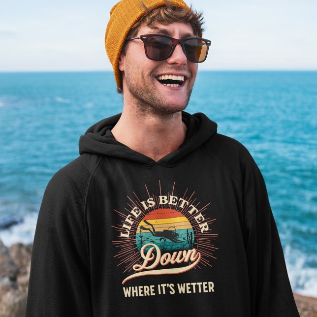 Moletom A vida é melhor onde está mais úmida (Scuba Diving Hoodie for Him)