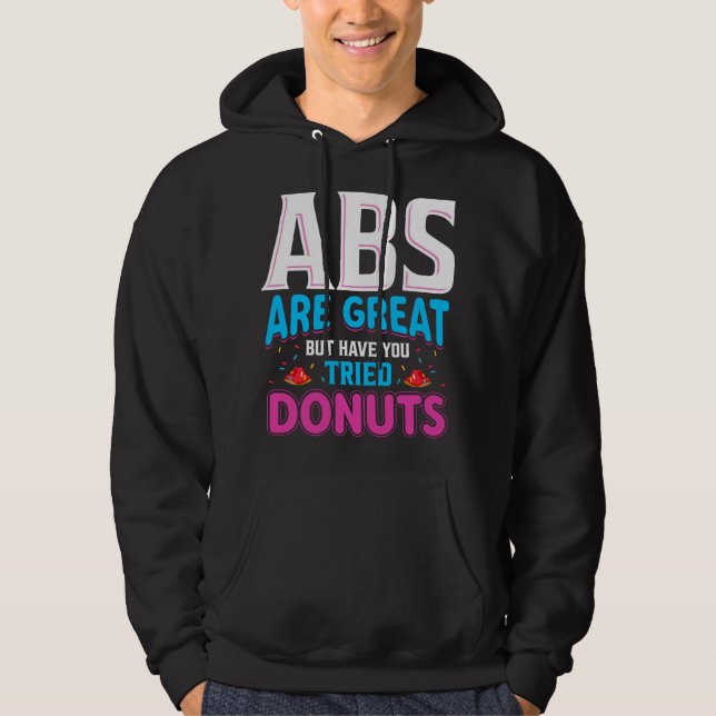Moletom Abdômen É Ótimo Mas Você Já Experimentou Donuts? (Frente)
