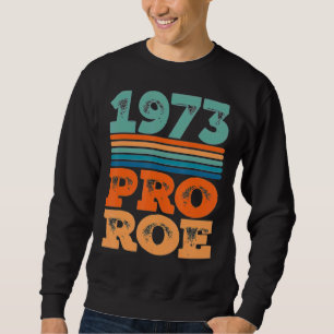 Moletom Aborto É Proteção Da Saúde Roe V Wade 1973