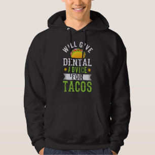 Moletom Aconselhamento Dental Para Tacos Dentist Assistant