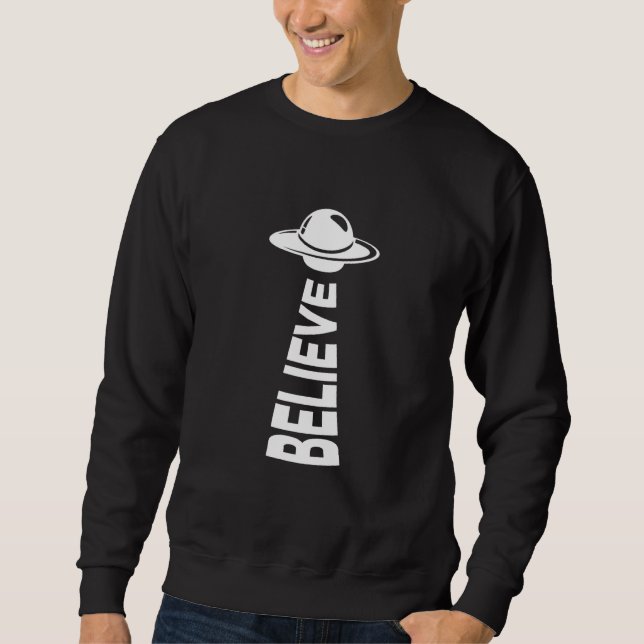 Moletom Acredite Na Alienígena Ufo Voando Design De Saucer (Frente)