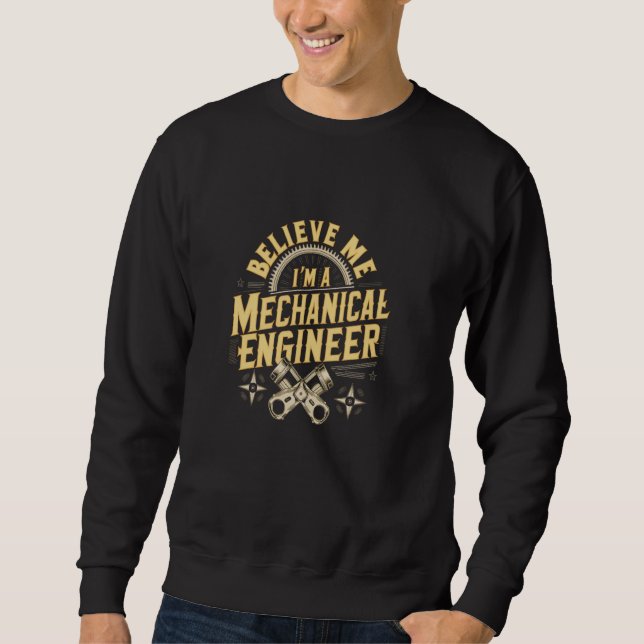 Moletom Acredite que sou um motor dotado de engenheiro mec (Frente)