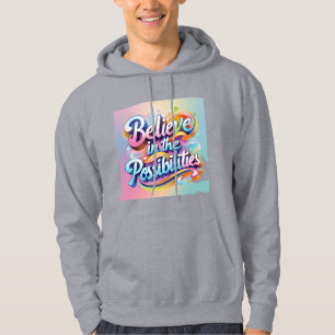 Moletom Acreditem nas possibilidades: Inspiração vibrante