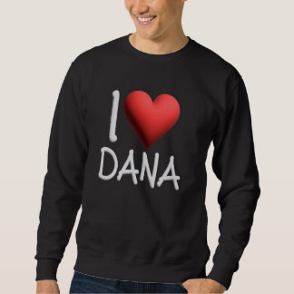 Moletom Adoro Dana Name Personalizado Menina Amiga Ele