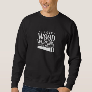 Moletom Adoro Woodworking Woodworker Lumberjack Woodman W