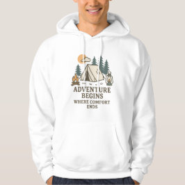 Moletom Adventure Begins Where Comfort Ends Camping hoodie