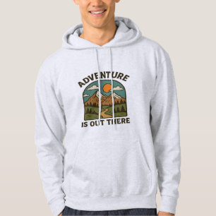 Moletom Adventure está lá fora Hoodies Design   Inspiração