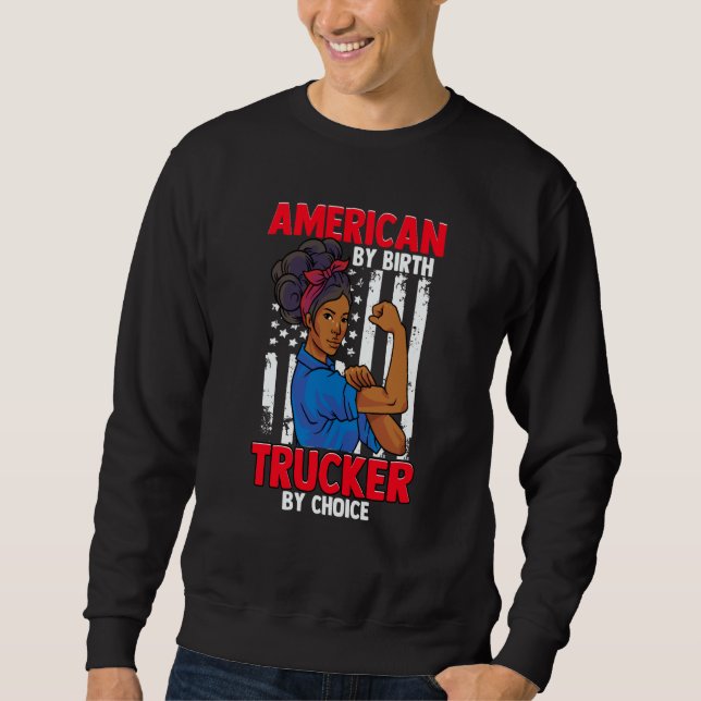 Moletom African American Woman American By Birth Trucker B (Frente)