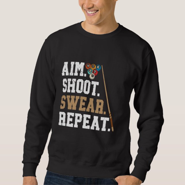 Moletom Aim Shoot Swear Repetir - Piscina Billiard (Frente)