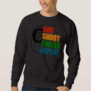 Moletom Aim Shoot Swear Repetir Repetição 8 Ball Piscina B