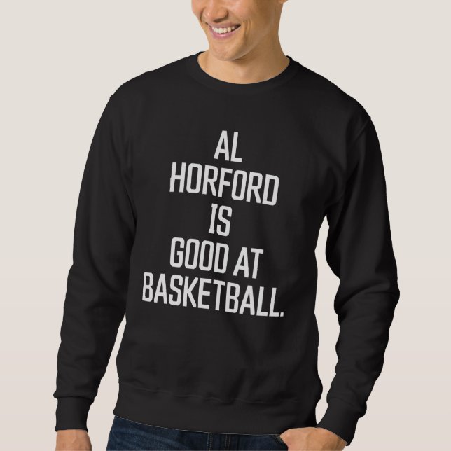 Moletom Al Horford é bom em basquete 1 (Frente)