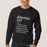 Moletom ALBANIAN GIRL ALBANIA Gift Funny Country Home Root<br><div class="desc">ALBANIANA ALBÂNIA Dotou Engraçadas Raízes Em Casa Do País.</div>