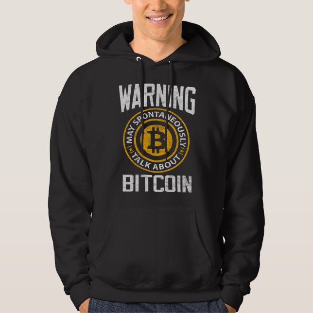 Moletom Alerta Bitcoin Pode Espontaneamente Bitcoin BTC Ch (Frente)