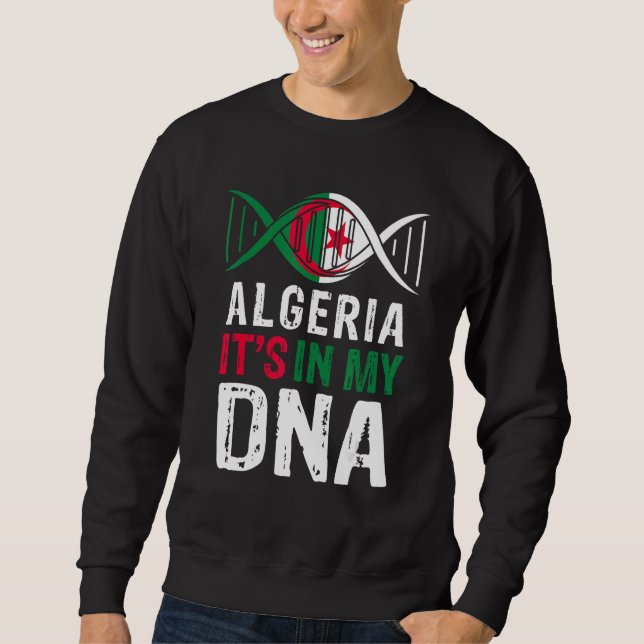 Moletom Algeria It s In My DNA Proud Algerian Algeria Flag (Frente)