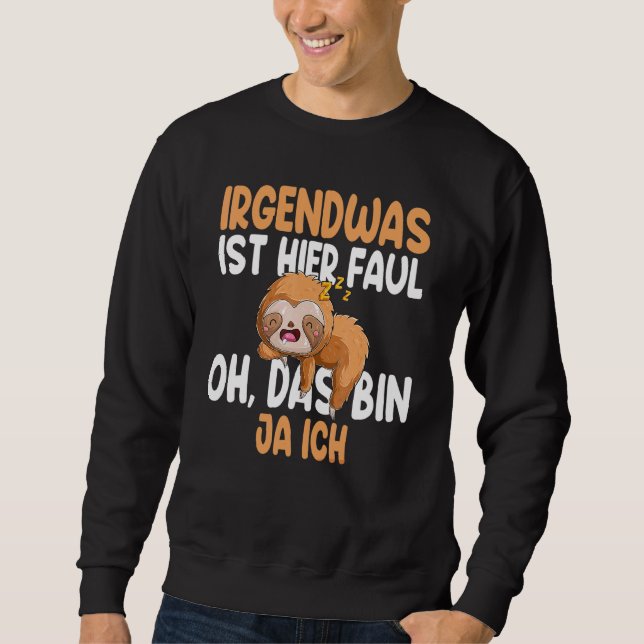 Moletom Algo Está Aqui Faul Oh Da Caixa Ja Ich Sloth (Frente)