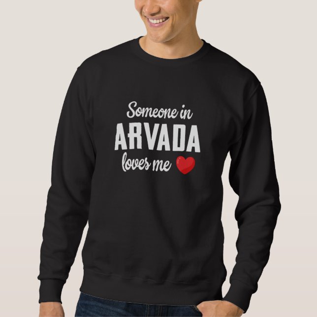 Moletom Alguém em Arvada Me Ama (Frente)