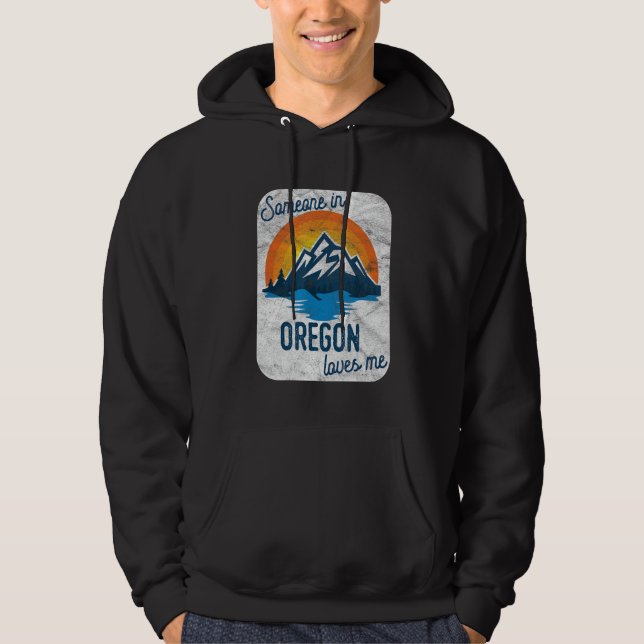 Moletom Alguém Em Oregon Me Ama 1 (Frente)