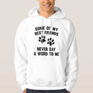 Moletom Alguns Dos Meus Melhores Amigos