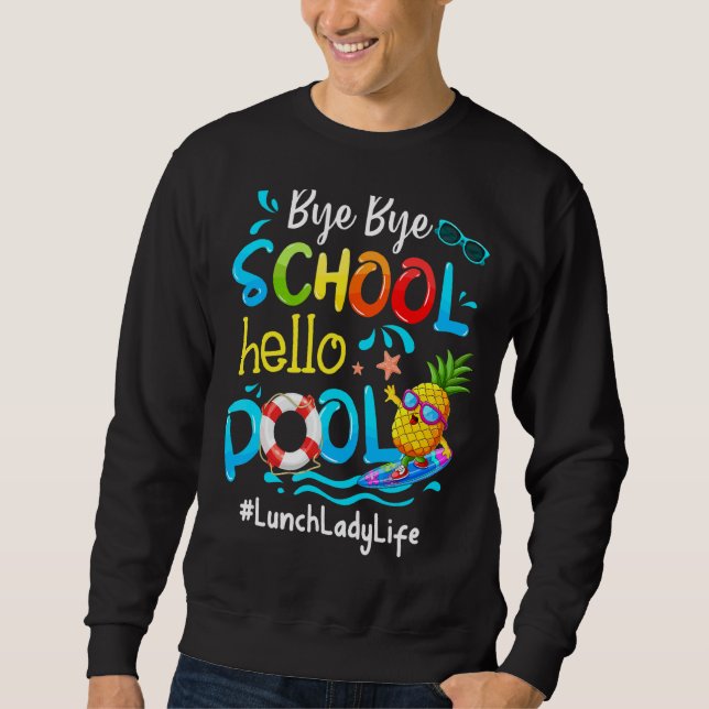Moletom Almoço do abacaxi Lady Life Bye School Hello Poo (Frente)