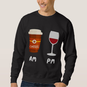 Moletom Am Café Pm Wine Coffee Caffeine Wine Drinker