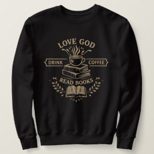 Moletom Ame Deus Beba Café Leia Livros